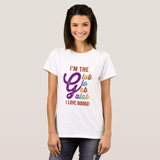 ik ben de glob glo gab galab i love books t-shirt (Voorkant volledig)
