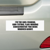 Ik ben de God die conservatief vreest Bumpersticker (Op auto)