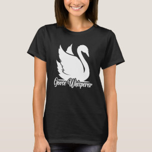 Ik ben de Goose Whisperer Waterbird Animal Goose T-shirt