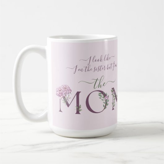 Ik ben de grappige moeder koffiemok (Links)