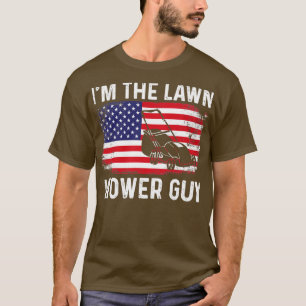 Ik ben de grasmaaier die ik verzorgd heb voor tuin t-shirt