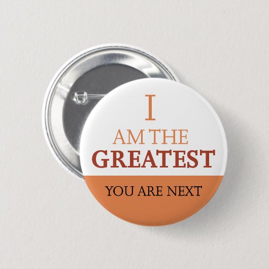Ik ben de grootst - Attitude Ronde Button 5,7 Cm (Voorkant /achterkant)