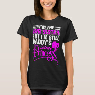 Ik ben de grote zuster maar Daddys kleine prinses T-shirt