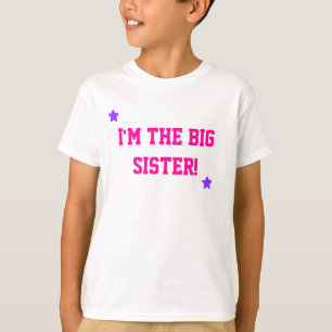 Ik ben de grote zuster. t-shirt