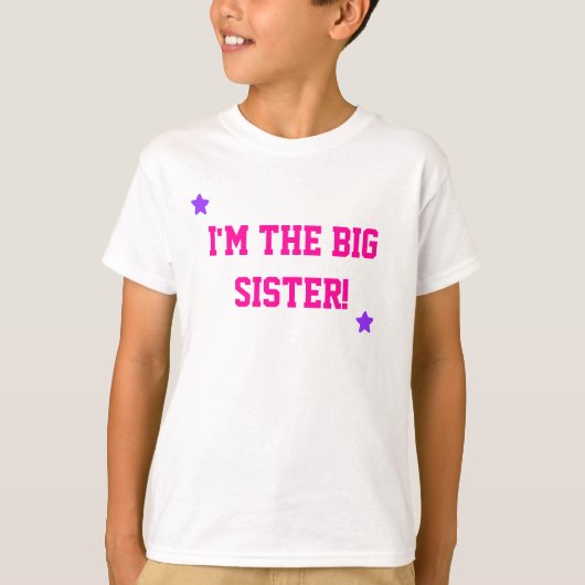 Ik ben de grote zuster. t-shirt (Voorkant)