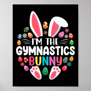 Ik ben de gymnastiek Bunny Pasen Familie Matchin Poster