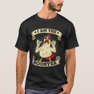Ik ben de haan voor kip t-shirt