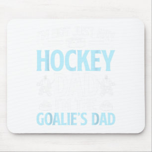 Ik ben de Hockeydoelman Papa Van Een IJshockeydoel Muismat