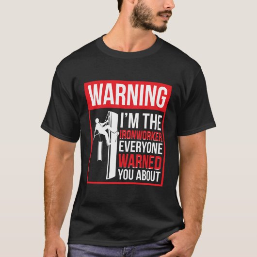 Ik ben de ijzerbewerker t-shirt (Voorkant)