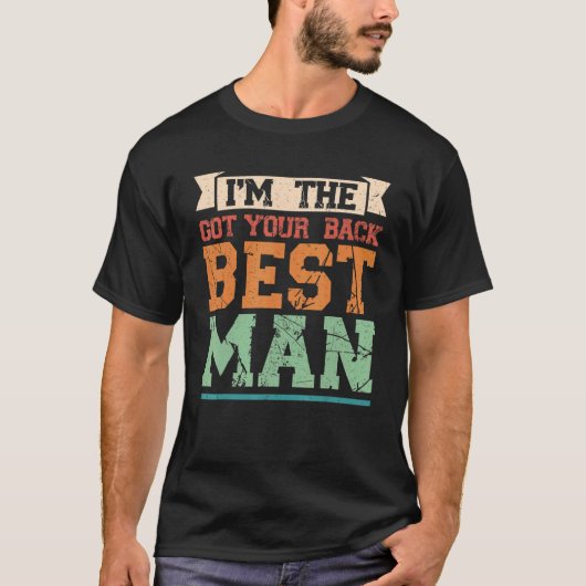Ik ben de 'Ik heb je beste man Groomsman' T-shirt (Voorkant)