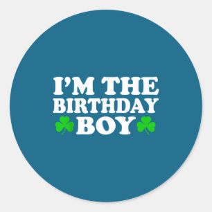 Ik ben de jarige jongen Ierse St. Patrick's Day ma Ronde Sticker