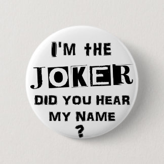 Ik ben de JOKER Ronde Button 5,7 Cm