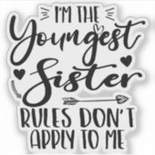 Ik ben de jongste zuster sarcasme minnaar Schattig Sticker (Voorkant)