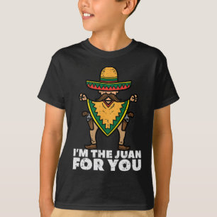 Ik Ben De Juan Voor Jou Grappige Cinco De Mayo Mex T-shirt