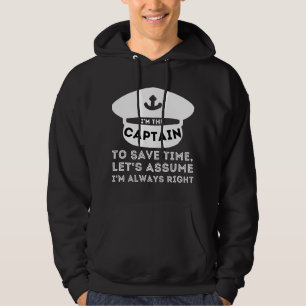 Ik ben de Kapitein Neem aan dat ik Gelijk heb - Bo Hoodie