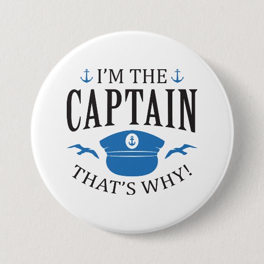 Ik ben de kapitein ronde button 7,6 cm (Voorkant)