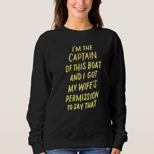 Ik ben de kapitein van deze boot. trui (Voorkant)