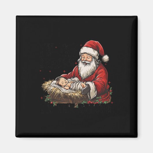 Ik ben de Kerstman in de reden dat Jezus Christeli Magneet (Voorkant)