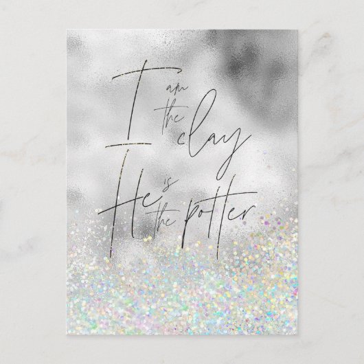 Ik ben de klei, Hij is de Potter Christelijk Briefkaart (Voorkant)
