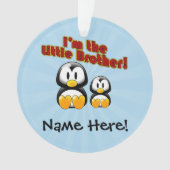 Ik ben de Kleine Broeder 2 Pinguïns Ornament (voorkant)