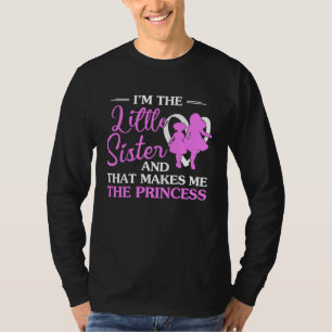 Ik ben de kleine zus en dat maakt mij de prins t-shirt