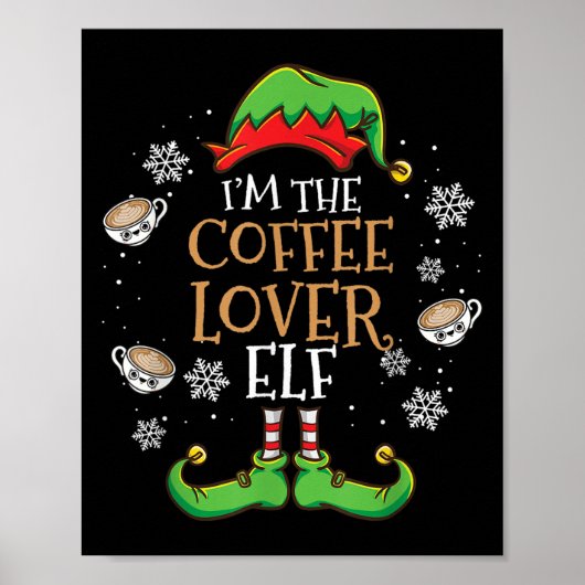 Ik ben de Koffie Liefhebber Elf Kerstmis Poster (Voorkant)