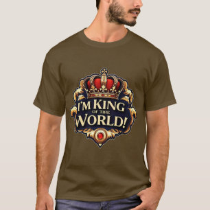 Ik ben de koning van de wereld! – Afbeeldingen van T-shirt