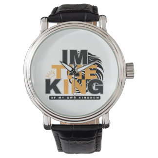 IK BEN DE KONING VAN MIJN EIGEN KONINKRIJK POSITIE HORLOGE