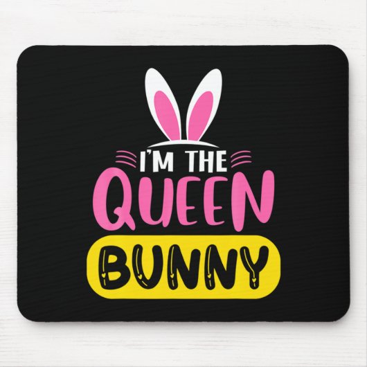 Ik ben de koningin Bunny Rabbit Oren Ei Grappig Pa Muismat (Voorkant)