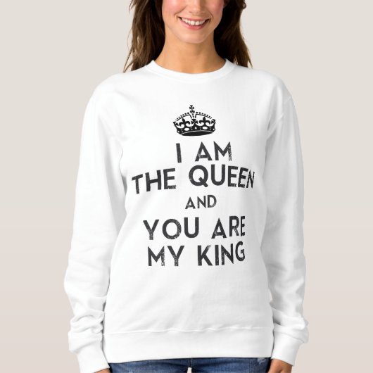 Ik ben de koningin en jij bent mijn koning trui (Voorkant)