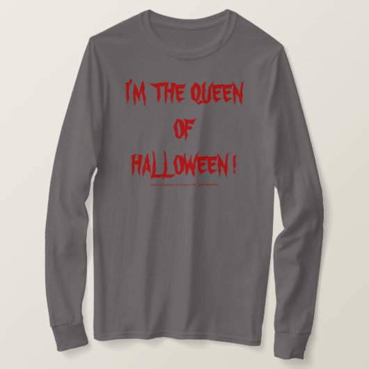 IK BEN DE KONINGIN VAN HALLOWEEN! T-SHIRT (Design voorkant)