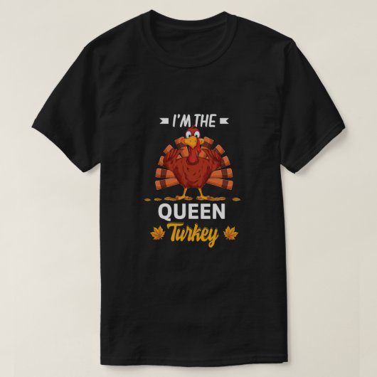 Ik ben de koningin van Turkije Gelukkig bedankt vo T-shirt (Design voorkant)