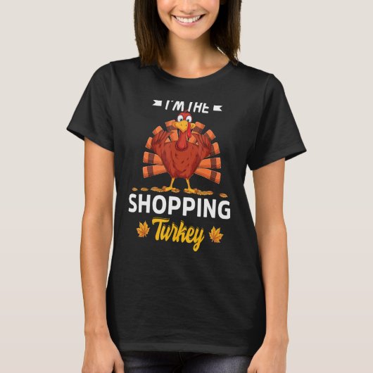 Ik ben de Koophandel in Turkije Happy Thanksgiving T-shirt (Voorkant)