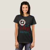 Ik ben de leukste vangst t-shirt (Voorkant volledig)