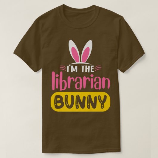 Ik ben de Librarian Bunny Rabbit Ears Egg Funny Ea T-shirt (Design voorkant)