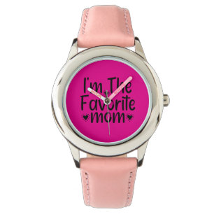 Ik ben de lievelingsmoeder horloge