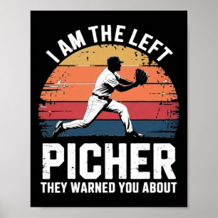Ik Ben De Linkspitcher Waarvoor Ze Je Hebben Gewaa Poster