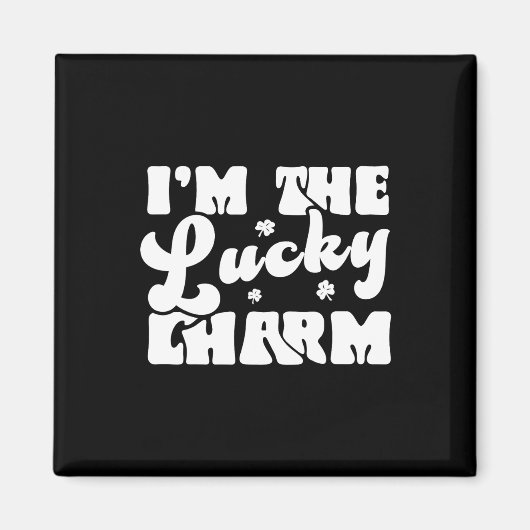 Ik ben de Lucky Charm Grappige Patricks Dag  Magneet (Voorkant)
