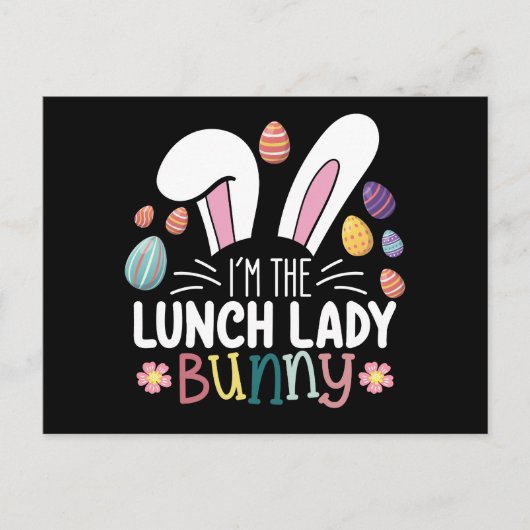 Ik ben de Lunch Lady Bunny Pasen Matching Briefkaart (Voorkant)