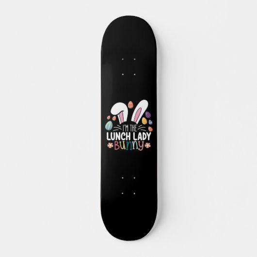 Ik ben de Lunch Lady Bunny Pasen Matching Persoonlijk Skateboard (Voorkant)