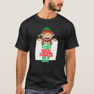 Ik ben de maatschappelijk werker elf vrouw elf elf t-shirt
