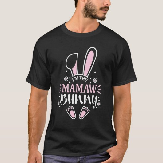 Ik ben de Mamaw Bunny bijpassende familie Paasdag T-shirt (Voorkant)