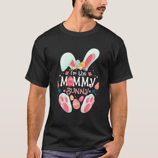 Ik ben de mammie bunny Matching Family Easter Part T-shirt (Voorkant)