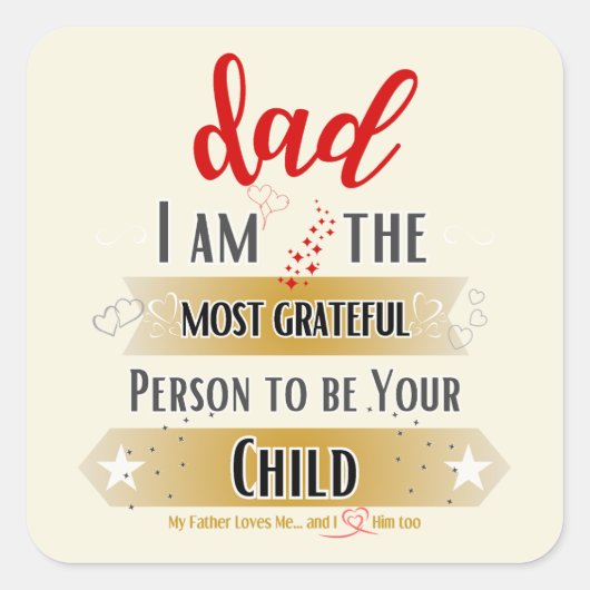 Ik ben de meest dankbare persoon om je kind te zij vierkante sticker (Voorkant)