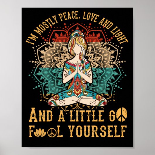 Ik ben de meeste vredesliefde en licht een beetje- poster (Voorkant)