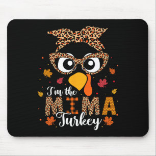 Ik ben de Mima Turkey Matching Family Thanksgiving Muismat