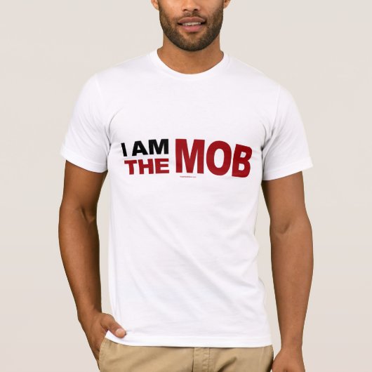 Ik ben de Mob shirten T-shirt (Voorkant)