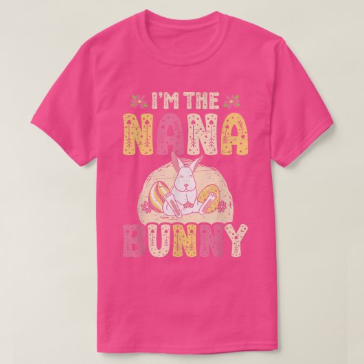 Ik ben de Nana Bunny Easter Easter T-shirt (Design voorkant)