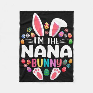 Ik ben de Nana Bunny Funny Pasen Familie Matchin Fleece Deken
