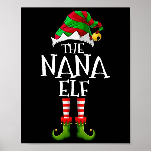 Ik ben de Nana Elf bijpassend kerstkostuum Poster (Voorkant)